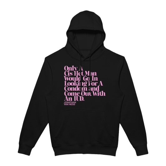A black pullover hoodie with a pink typographic quote printed on the front from Jonathan's set